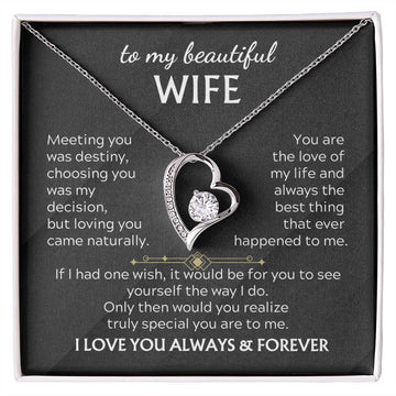 TO MY BEAUTIFUL WIFE -  You realize truly special you are to me