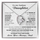 [Few left only] To My Badass Daughter, I'm proud to be your Father