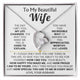 TO MY BEAUTIFUL WIFE - The day I met you, my life changed