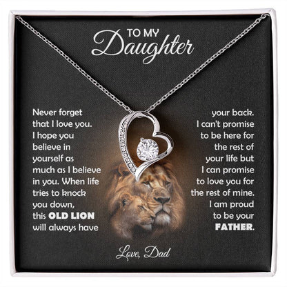 To My Daughter, this OLD LION will always have your back