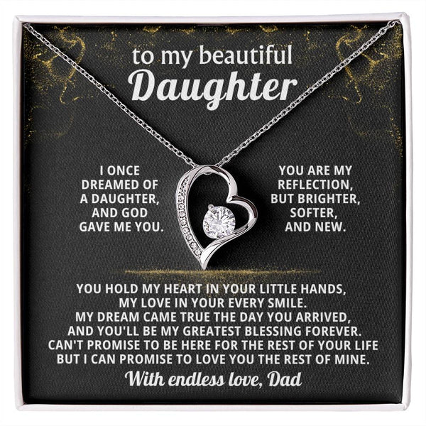 To my beautiful Daughter,  You hold my heart in your little hands