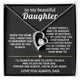 To My Beautiful Daughter, My love for you is always right.