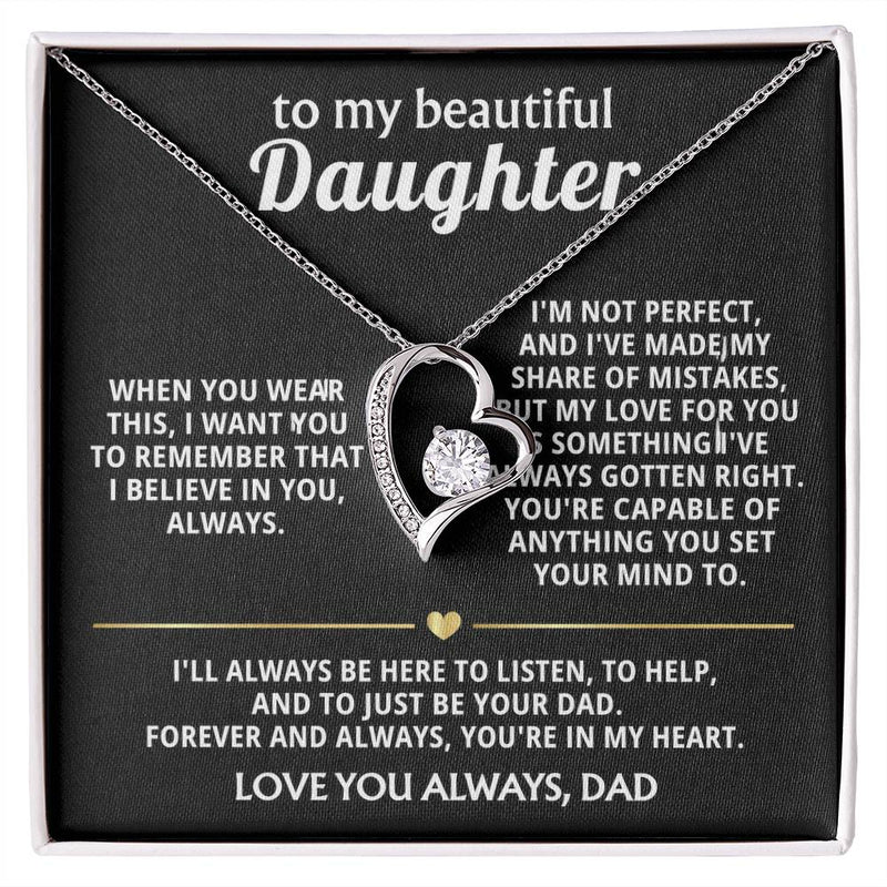 To My Beautiful Daughter, My love for you is always right.