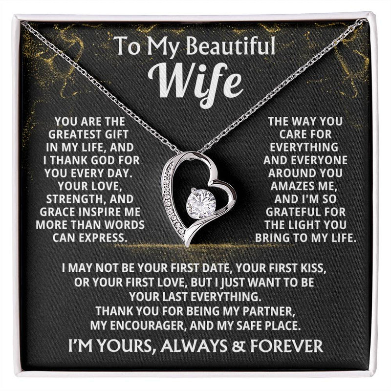 To My Beautiful Wife - You are the greatest gift in my life