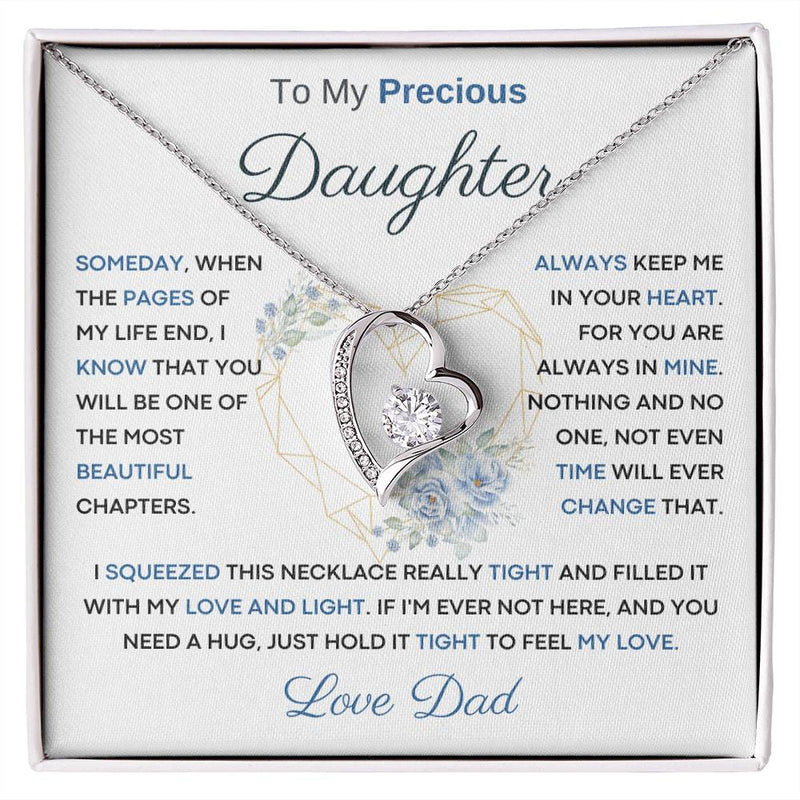 To My Precious Daughter from Dad -  You Will Be One Of The Most Beautiful Chapters - Heart