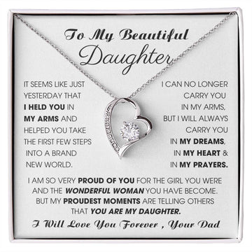 To My Beautiful Daughter, I will always carry you in my DREAMS, in my HEART & in my PRAYERS [ Forever Love ]