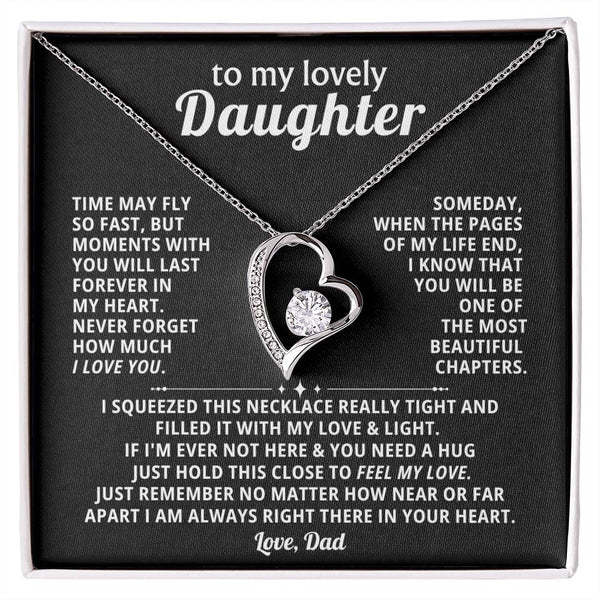 TO MY LOVELY DAUGHTER, Moments with you will last forever in my heart
