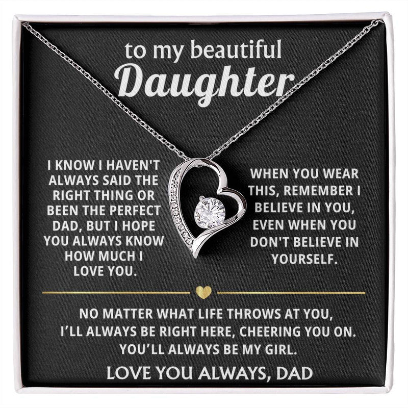 To My Beautiful Daughter, I'll always be right here, cheering you on.