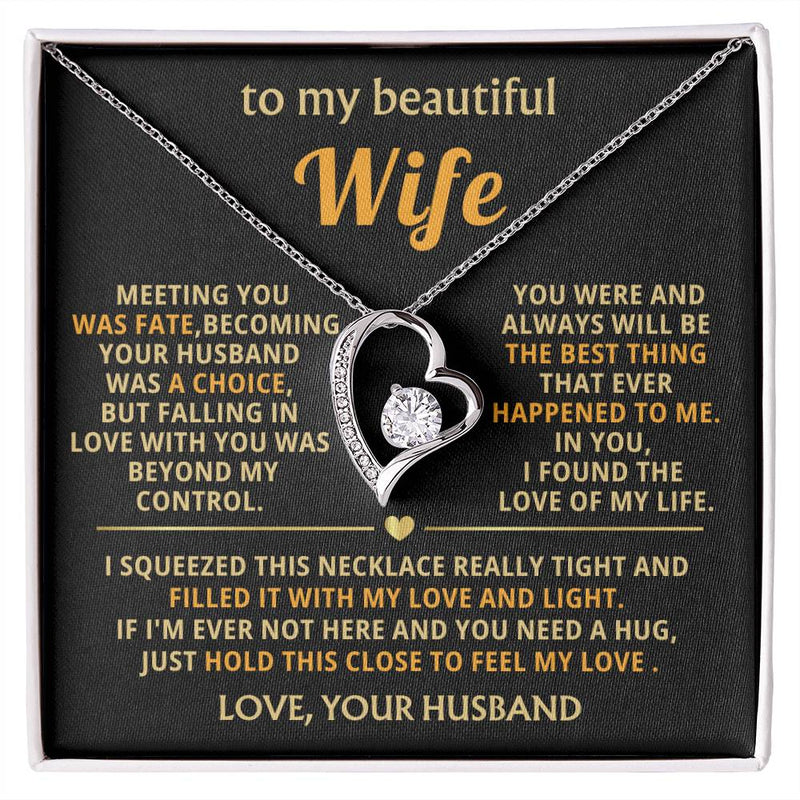 (Almost Gone) To My Beautiful Wife - hold this close to feel my love [ Forever love necklace ]