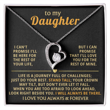 TO MY BEAUTIFUL DAUGHTER -  Just do your best - Stand tall (Only a few left)