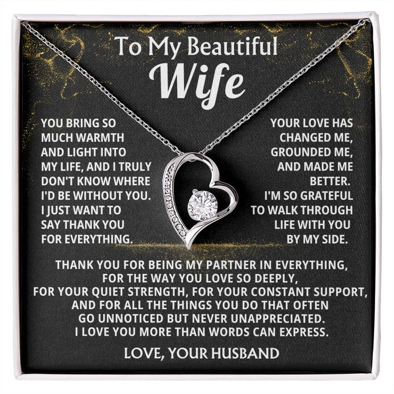 To My Beautiful Wife, Your love has changed me, grounded me, and made me better