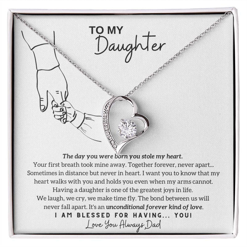 To My Daughter - The day you were born you stole my heart