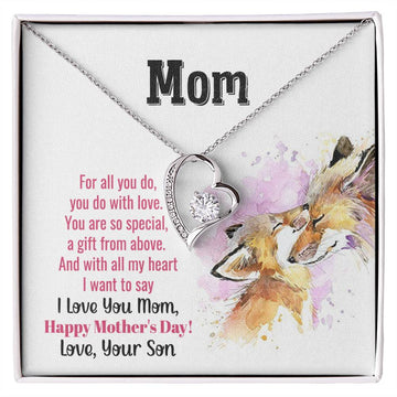 To My Mom - You Are So Special (Only a Few Left) - Forever Love Necklace