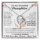[ Only A Few Left ] To My Beautiful Daughter, I will always carry you in my DREAMS, in my HEART & in my PRAYERS [ Forever Love ]