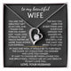 To My Beautiful Wife -  I'm so grateful for the light you bring to my life