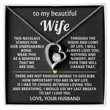 To My Beautiful Wife - This necklace stands for our unbreakable bond [Almost Sold Out]