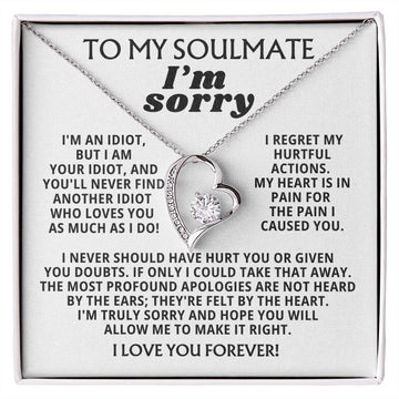 To My Soulmate - I'm Truly Sorry [ Forever Love ]