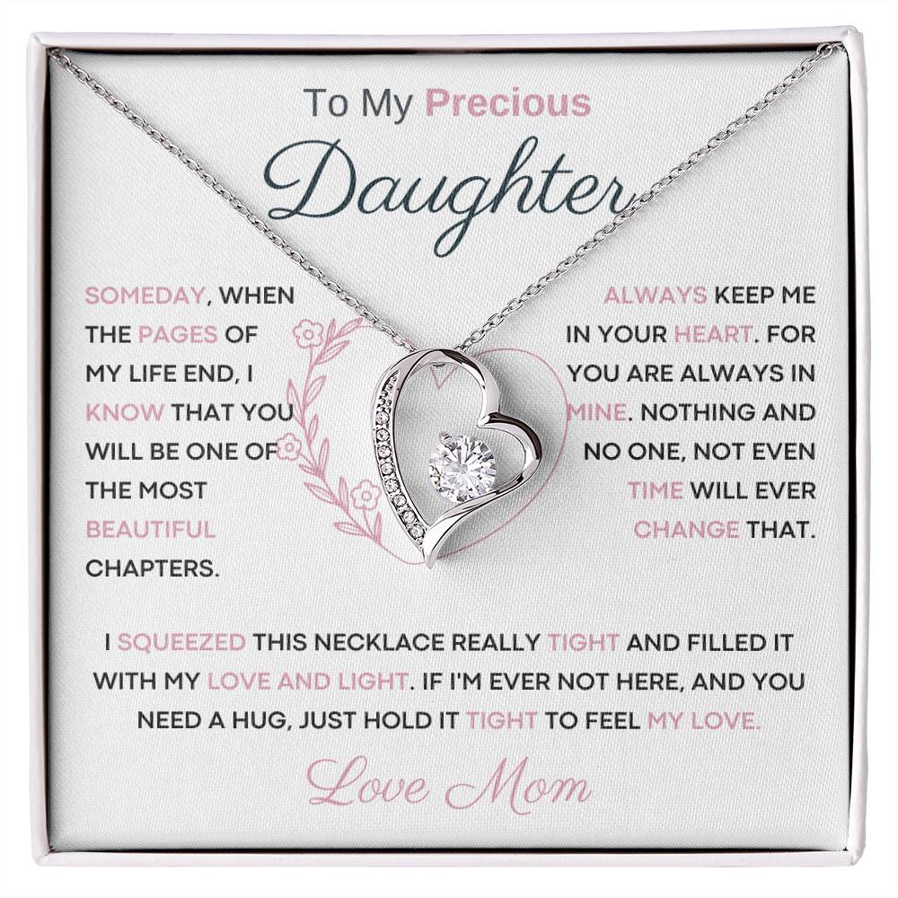 To My Precious Daughter from Mom -  You Will Be One Of The Most Beautiful Chapters - Heart