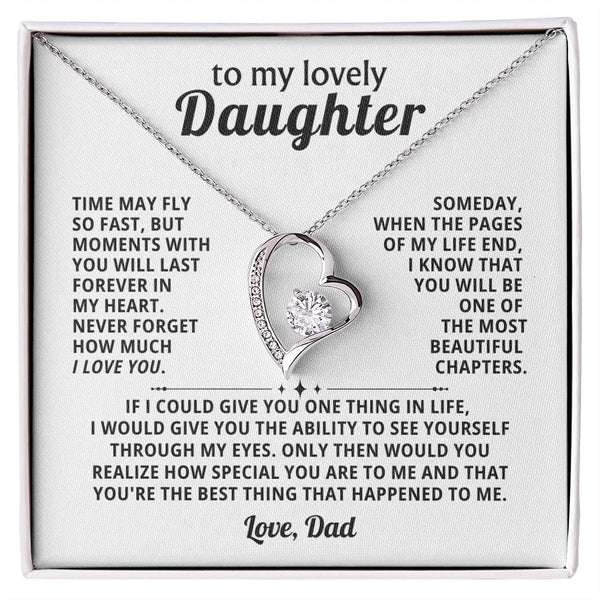 TO MY LOVELY DAUGHTER, Moments with you will last forever in my heart ( Forever Love )