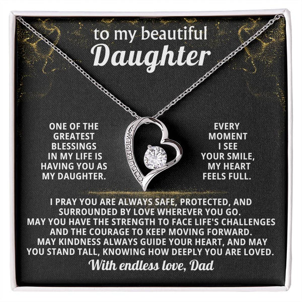 TO MY BEAUTIFUL DAUGHTER, One of the greatest blessings in my life is having you as my daughter