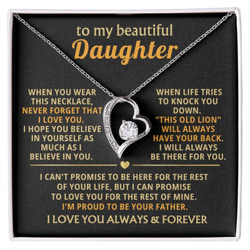 (Almost Gone) To My Beautiful Daughter - I will always be there for you [ Forever love necklace ]