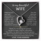 To My Beautiful Wife - my greatest treasure