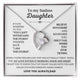 [Almost Sold Out] To My Badass Daughter, You'll feel my love within it morning noon and night