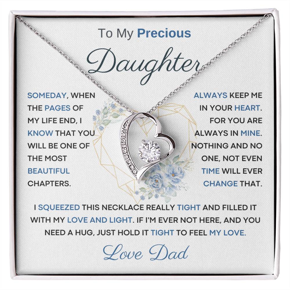 To My Precious Daughter from Dad -  You Will Be One Of The Most Beautiful Chapters - Heart