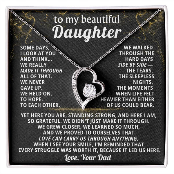 TO MY BEAUTIFUL DAUGHTER, We walked through the hard days side by side