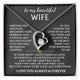 TO MY BEAUTIFUL WIFE - I Just Want To Be Your Last Everything