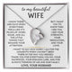 To My Beautiful Wife, Thank you for everything you do (Almost Gone)