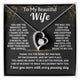 To My Beautiful Wife - You are the greatest gift in my life, and I thank God for you every day