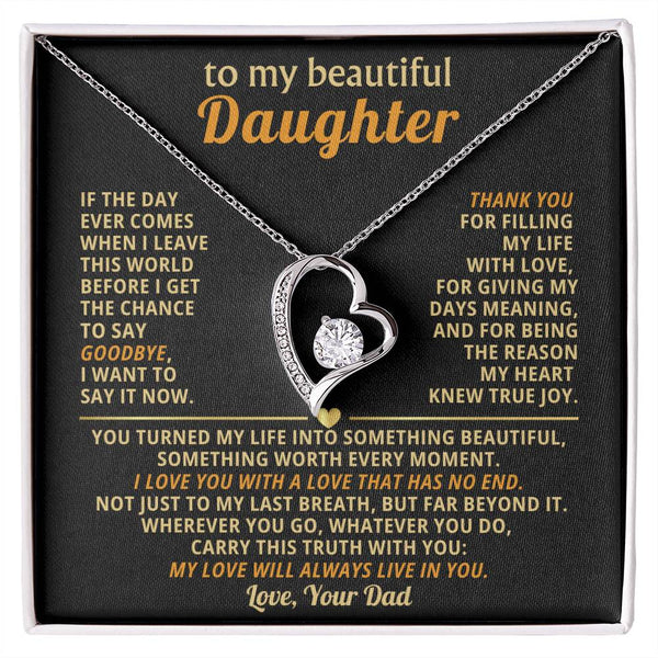 TO MY BEAUTIFUL DAUGHTER, I love you with a love that has no end ( Almost gone )
