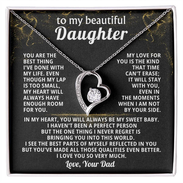 TO MY BEAUTIFUL DAUGHTER, You are the best thing I've done with my life.