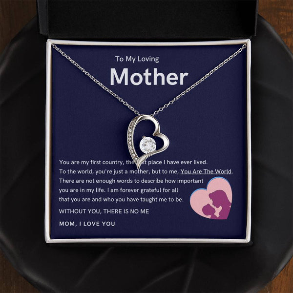 To My Loving Mother - Without You, There Is No Me (Only a Few Left) - Forever Love Necklace