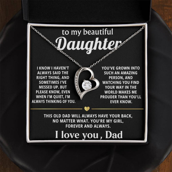 To My Beautiful Daughter, My love for you is endless.