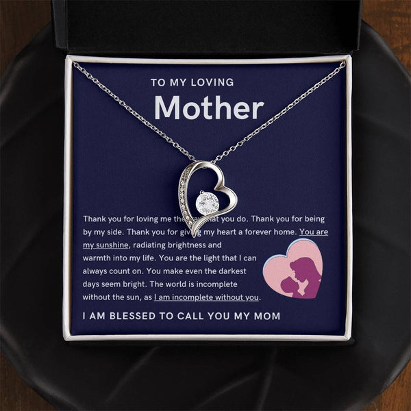 To My Loving Mother - You are my sunshine, radiating brightness into my life (Only a Few Left) - Forever Love Necklace