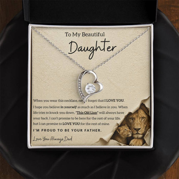 To My Daughter, I'll always love you, my beautiful girl.