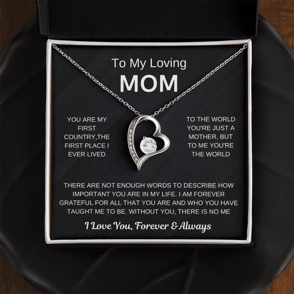 (Forever Love Necklace) - To My Loving Mom, Without You, There Is No Me