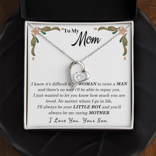 To My Loving Mother - I love you, your son