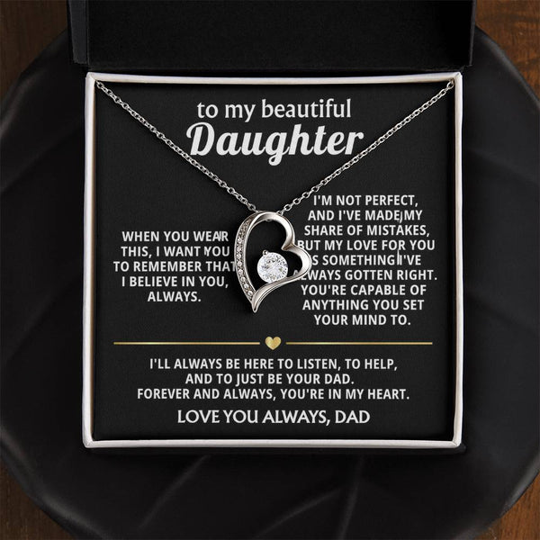 To My Beautiful Daughter, My love for you is always right.