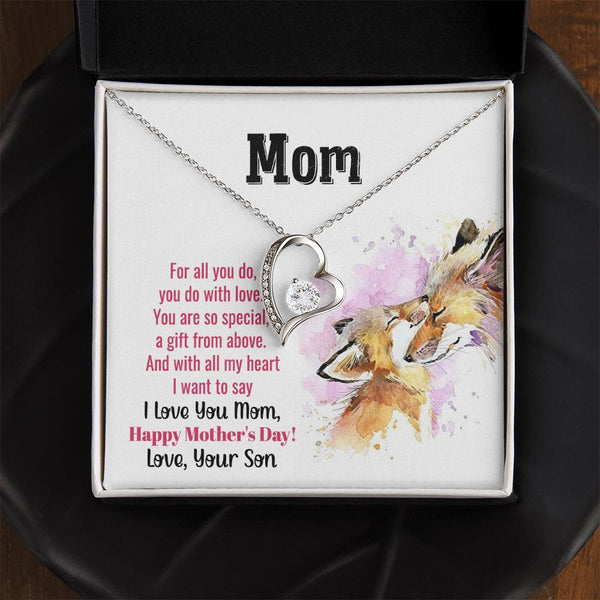 To My Mom - You Are So Special (Only a Few Left) - Forever Love Necklace