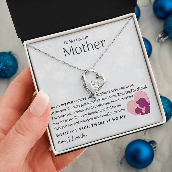 To My Loving Mother - You Are The World To Me! (Only a Few Left) - Forever Love Necklace