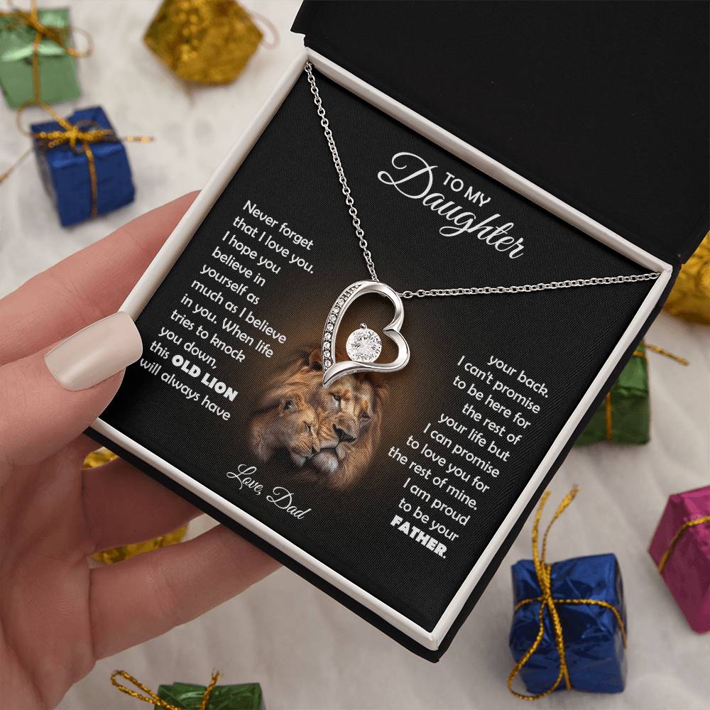 To My Daughter, this OLD LION will always have your back