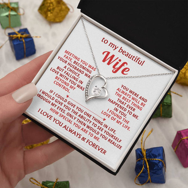 To My Beautiful Wife - I found the love of my life [ Forever love necklace ]