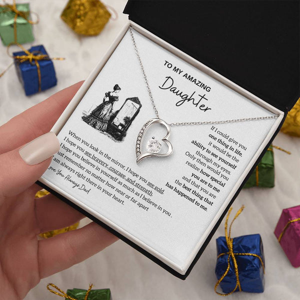 [Almost Sold Out]  To my amazing daughter - You are the best thing that has happened to me