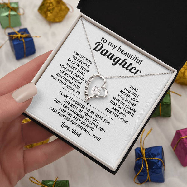 To My beautiful Daughter, BELIEVE DEEP IN YOUR HEART (Almost Gone)
