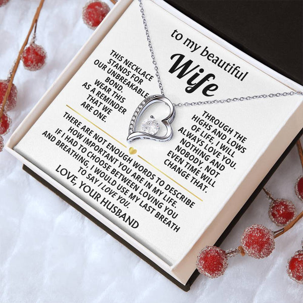 To My Beautiful Wife - This necklace stands for our unbreakable bond