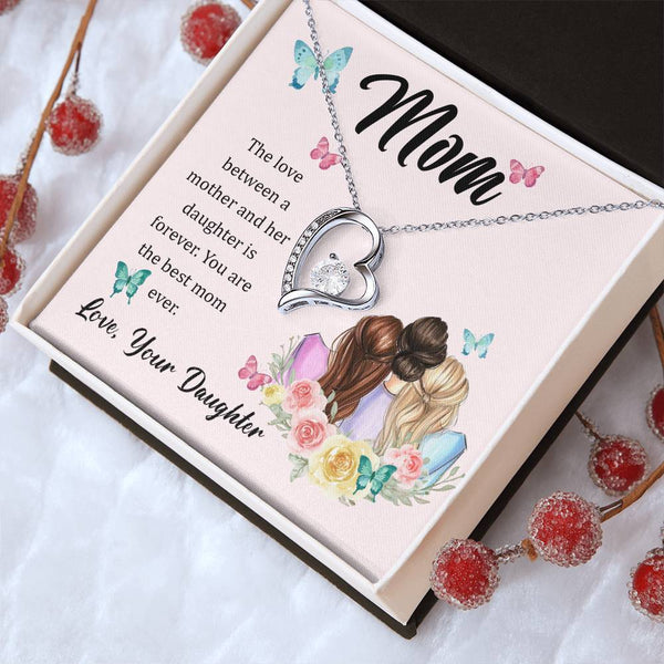 To My Mom, The Love Between A Mother And Her Daughter..  (Only a Few Left) - Forever Love Necklace