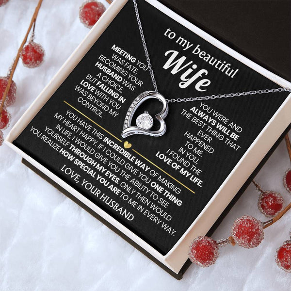 (Only a few left) TO MY BEAUTIFUL WIFE - You have this incredible way of making my heart happy